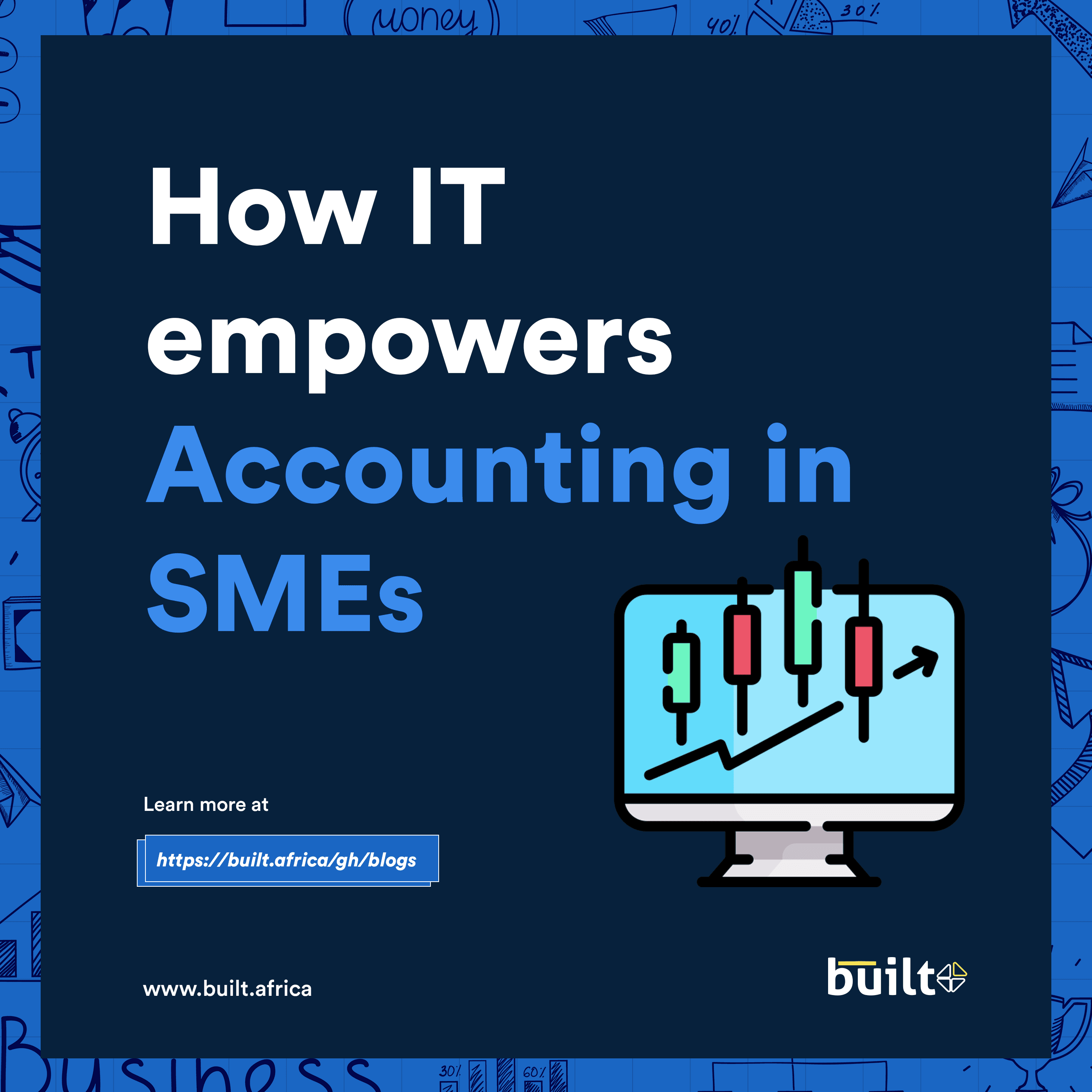 How Information Technology (IT) Empowers Accounting in SMEs